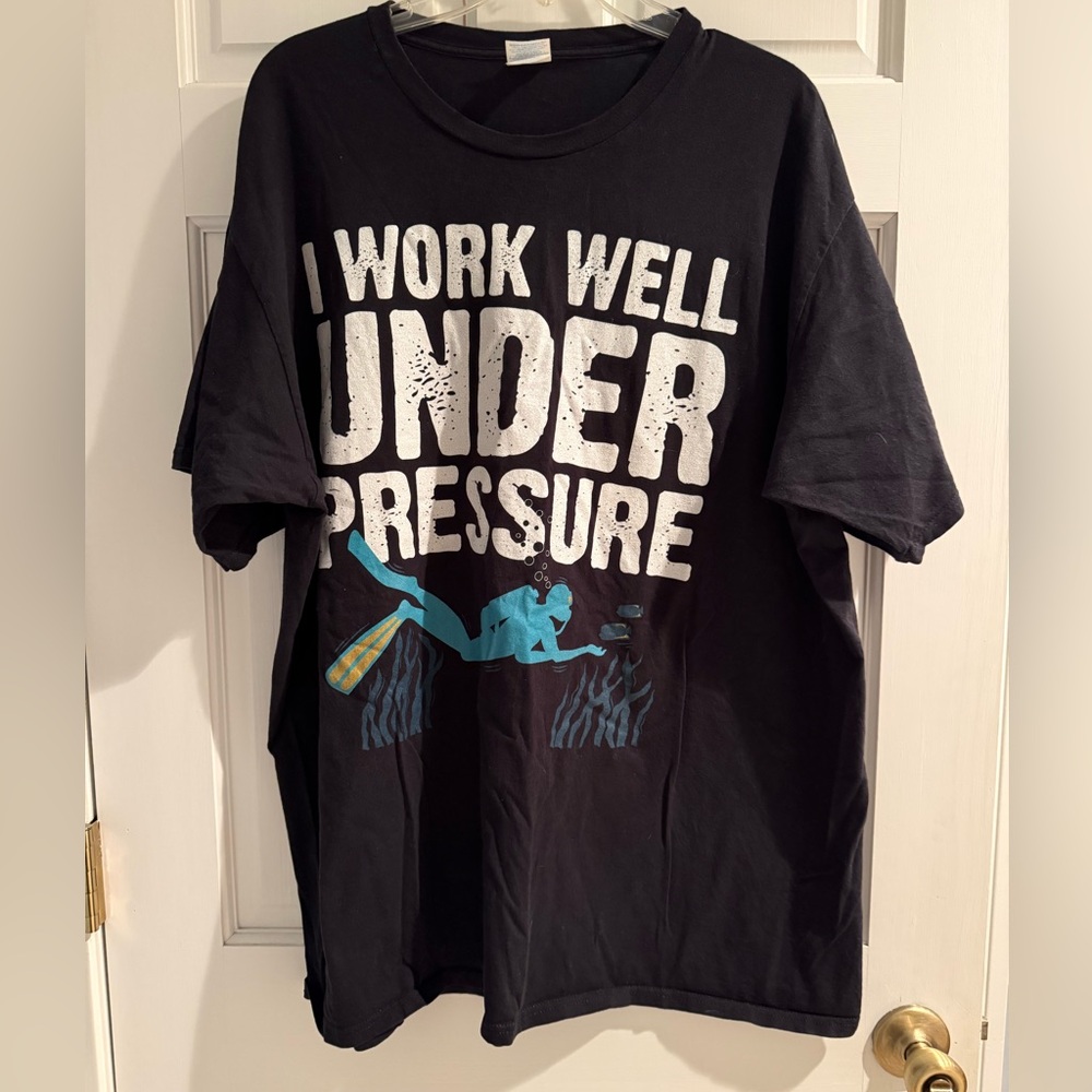 New “I Work Well Under Pressure” Scuba Diving Shirt 2XL